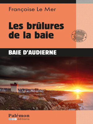 cover image of Les brûlures de la baie